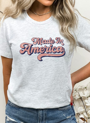 Made In America Patriotic July Fourth Graphic Tee