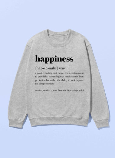 HAPPINESS DEFINITION SWEATSHIRT PLUS SIZE
